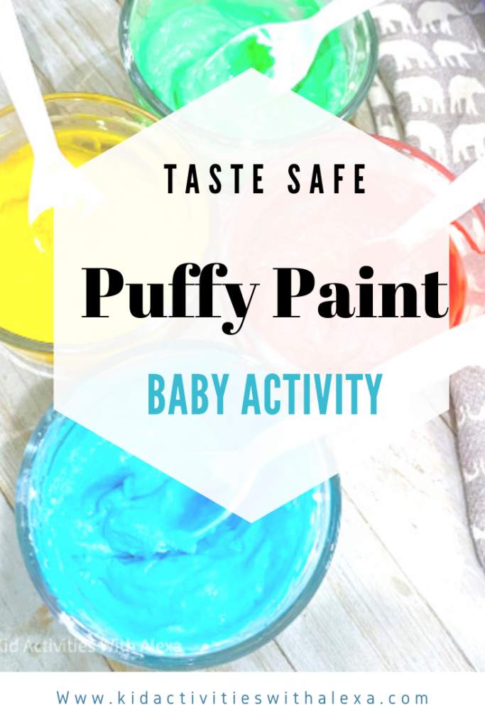 Make this edible safe taste safe baby paint, puffy paint is great for sensory play while being safe with toddlers or babies that still put everything in their mouth #babyactivities #toddleractivitiesathome #oneyearoldactivities