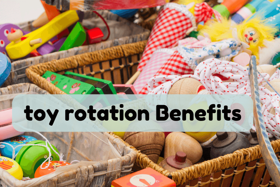 toy rotation benefits